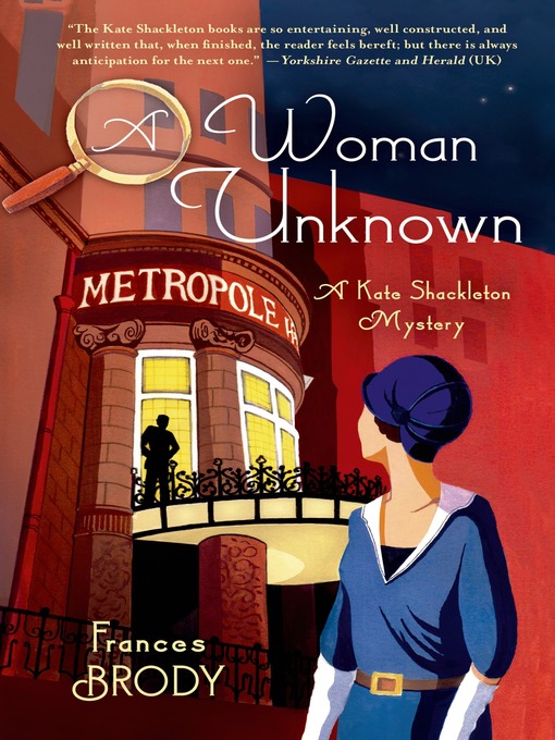 Title details for A Woman Unknown by Frances Brody - Available